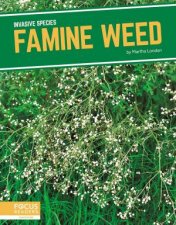 Invasive Species Famine Weed