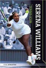 Star Athletes Serena Williams Tennis Icon