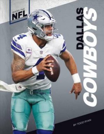 Inside the NFL: Dallas Cowboys by Todd Ryan