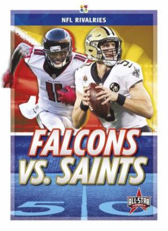 NFL Rivalries: Falcons vs. Saints by Anthony K. Hewson