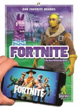 Our Favourite Brands: Fortnite by Emma Huddleston