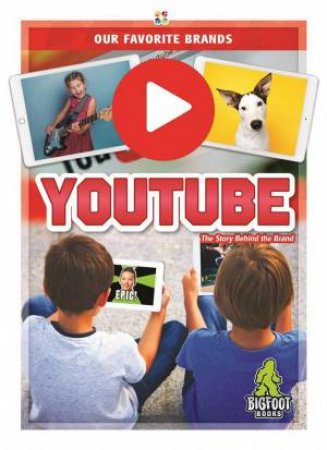 Our Favourite Brands: YouTube by Emma Huddleston