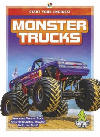 Start Your Engines!: Monster Trucks by Martha London
