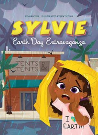 Sylvie: Earth Day Extravaganza by ALI BOVIS