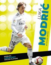 Worlds Greatest Soccer Players Luka Modric