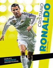 Worlds Greatest Soccer Players Cristiano Ronaldo