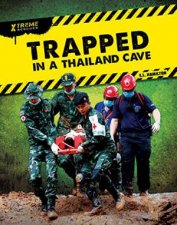 Xtreme Rescues Trapped In A Thailand Cave