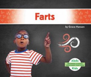 Gross Body Functions: Farts by GRACE HANSEN
