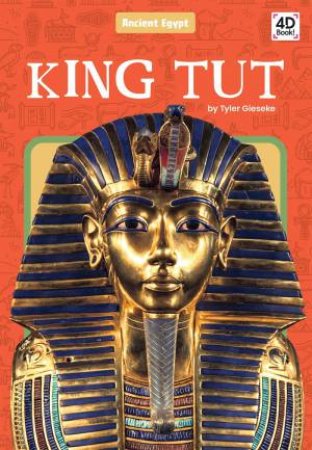 Ancient Egypt: King Tut by Tyler Gieseke