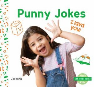 Abdo Kids Jokes: Punny Jokes by Joe King
