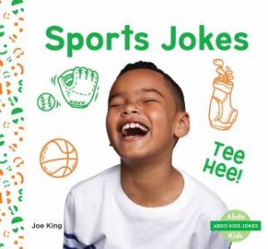 Abdo Kids Jokes: Sports Jokes by Joe King