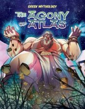 Greek Mythology The Agony Of Atlas