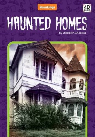 Haunted Homes by Elizabeth Andrews