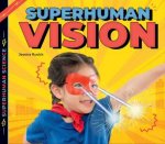 Superhuman Vision