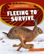 Animal Survival Fleeing To Survive