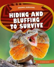 Animal Survival Hiding And Bluffing To Survive