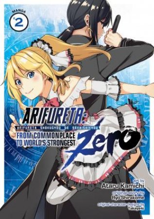 Arifureta From Commonplace To World's Strongest ZERO Vol. 02 by Ryo Shirakome