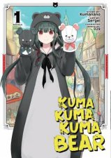 Kuma Kuma Kuma Bear Manga Vol 1
