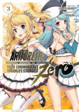 Arifureta From Commonplace To Worlds Strongest ZERO Light Novel Vol 03