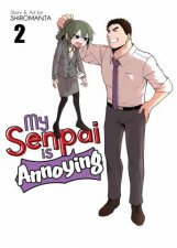 My Senpai is Annoying Vol 2