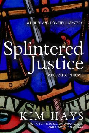 Splintered Justice by Kim Hays