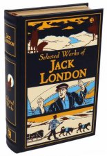 Selected Works Of Jack London