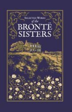 Selected Works Of The Bront Sisters