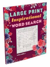 Large Print Inspirational Word Search Volume 1