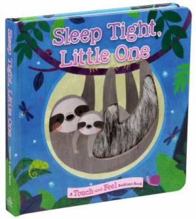 Sleep Tight, Little One by Maggie Fischer & Lindsay Dale-Scott