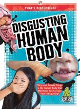 Thats Disgusting Disgusting Human Body