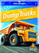 Mega Machines Dump Trucks
