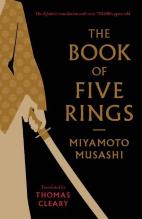 The Book of Five Rings by Miyamoto Musashi