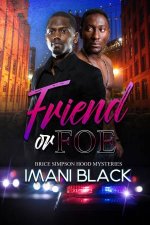 Friend Or Foe Brice Simpson Hood Mysteries