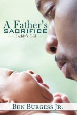 A Fathers Sacrifice