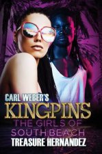 Carl Webers Kingpins The Girls Of South Beach