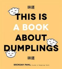 This Is Book About Dumplings