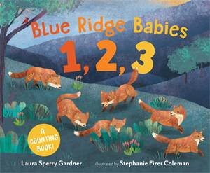 Blue Ridge Babies 1, 2, 3 by Laura Sperry Gardner & Stephanie Fizer Coleman