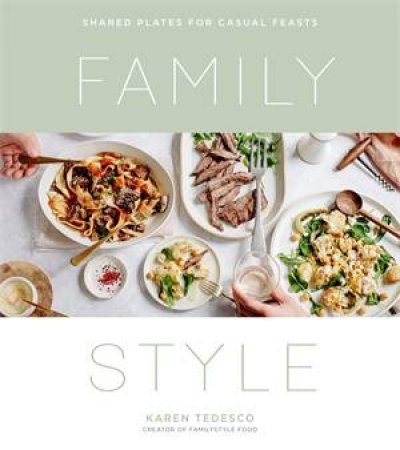 Family Style by Karen Tedesco