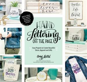 Hand Lettering Off The Page by Amy Latta