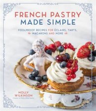 French Pastry Made Simple