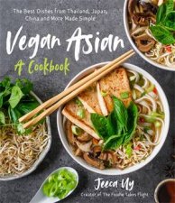 Vegan Asian A Cookbook