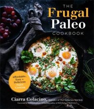 The Frugal Paleo Cookbook