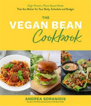 The Vegan Bean Cookbook by Andrea Soranidis