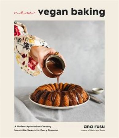 New Vegan Baking by Ana Rusu