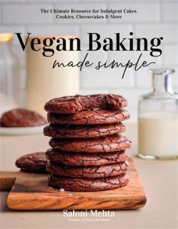 Vegan Baking Made Simple by Saloni Mehta