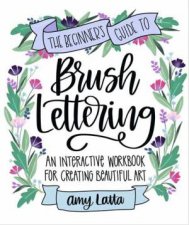The Beginners Guide to Brush Lettering