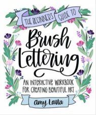 The Beginners Guide to Brush Lettering