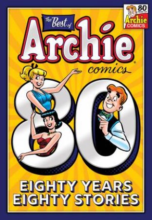 The Best Of Archie Comics by Archie All-Stars
