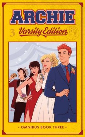 Archie Varsity Edition Vol. 3 by Mark Waid