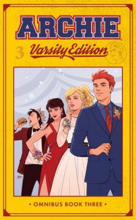 Archie Varsity Edition Vol. 3 by Mark Waid